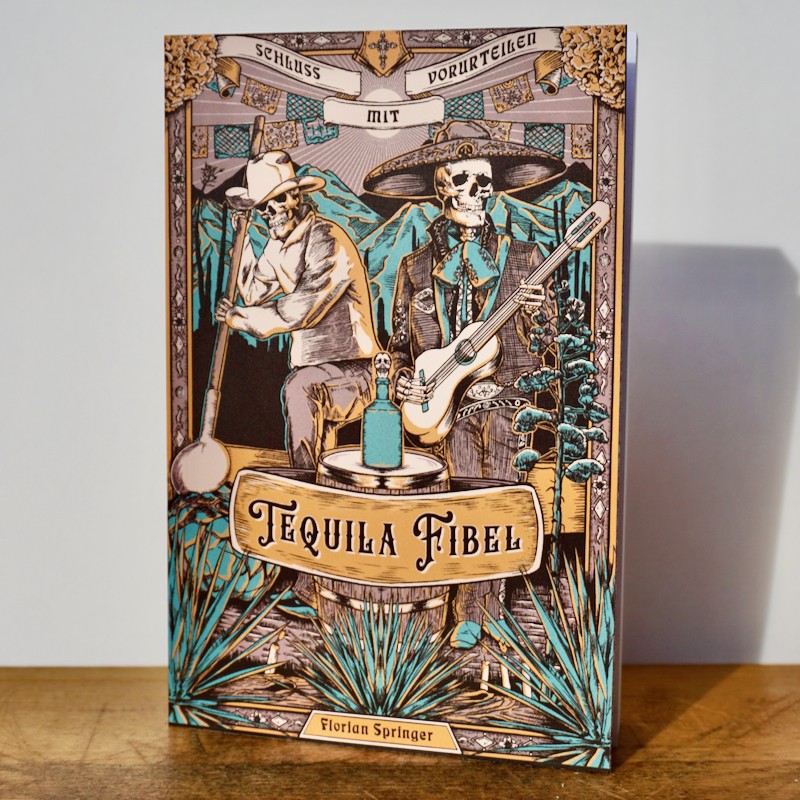 Buch - Tequila Fibel, Schluss mit den Vorurteilen
