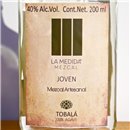 Mezcal - La Medida Tobala Chica / 20cl / 40% Mezcal 100% Agave 27,00 CHF