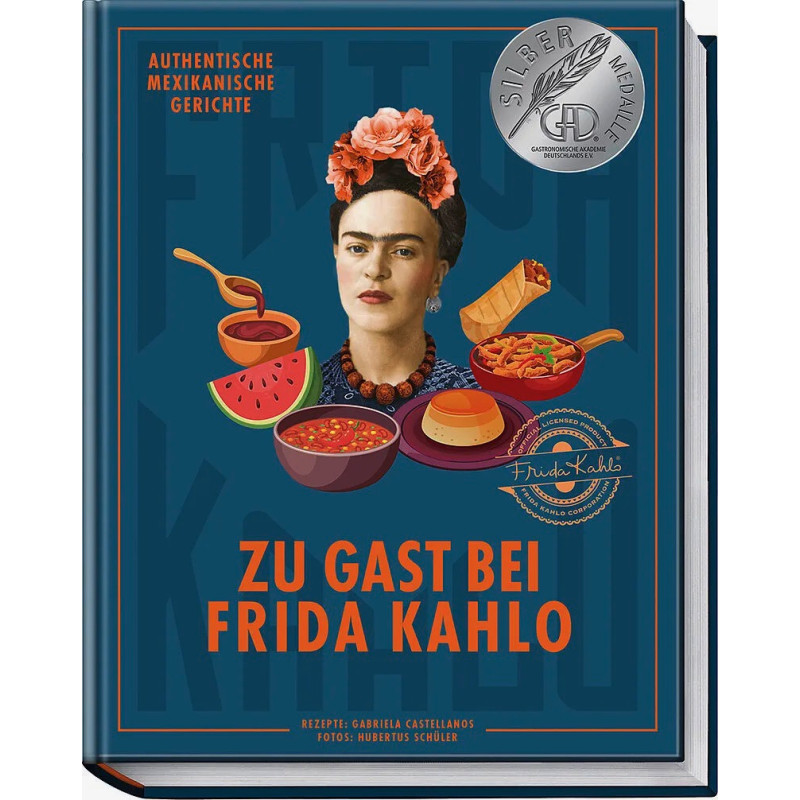 Zu Gast bei Frida Kahlo "Gabriela Castellanos" Kochbuch